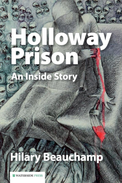 Holloway Prison: An Inside Story