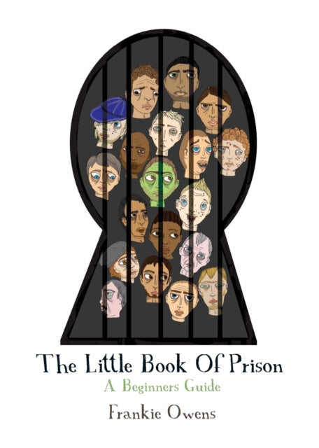 The Little Book of Prison: A Beginners Guide