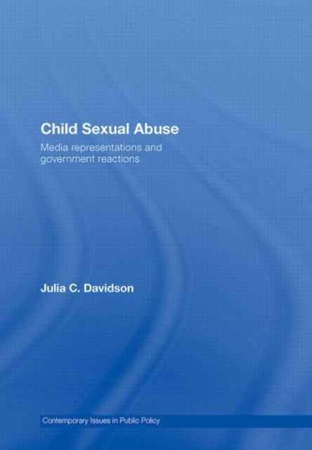 Child Sexual Abuse: Media Representations and Government Reactions