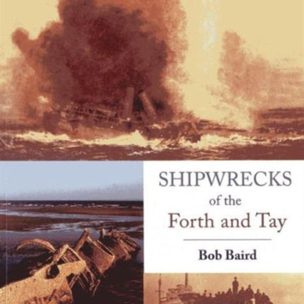 Shipwrecks of the Forth and Tay