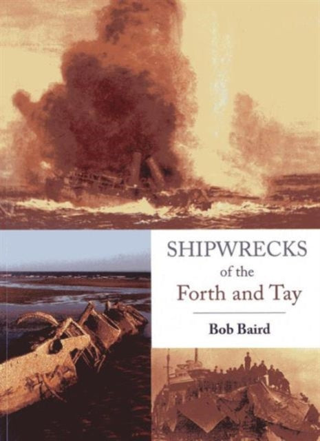 Shipwrecks of the Forth and Tay