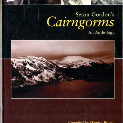 Seton Gordon's Cairngorms