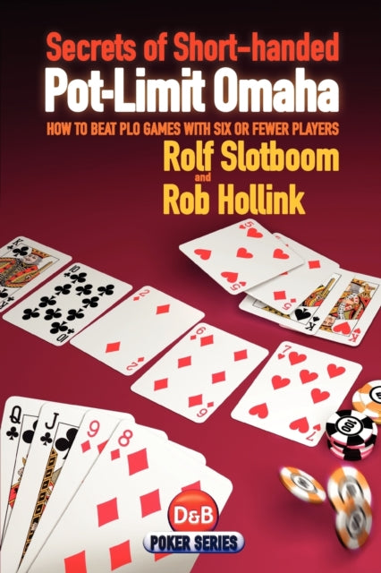 Secrets of Shorthanded Potlimit Omaha How to Beat