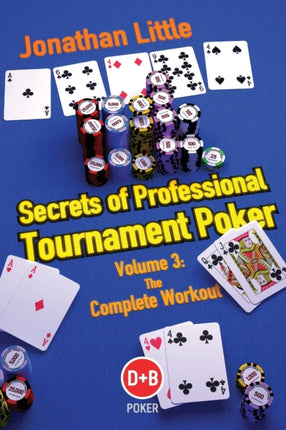 Secrets of Professional Tournament Poker: The