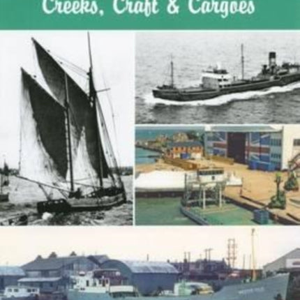 Solent - Creeks, Craft and Cargoes