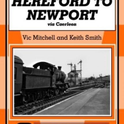 Hereford to Newport: Via Caerleon