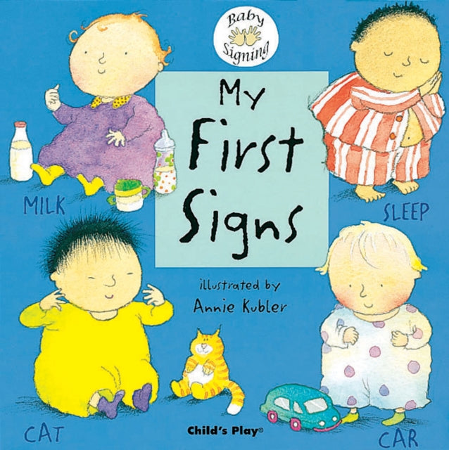 My First Signs: BSL (British Sign Language)