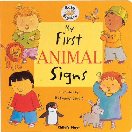 My First Animal Signs: BSL (British Sign Language)