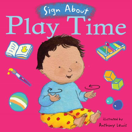 Play Time: BSL (British Sign Language)