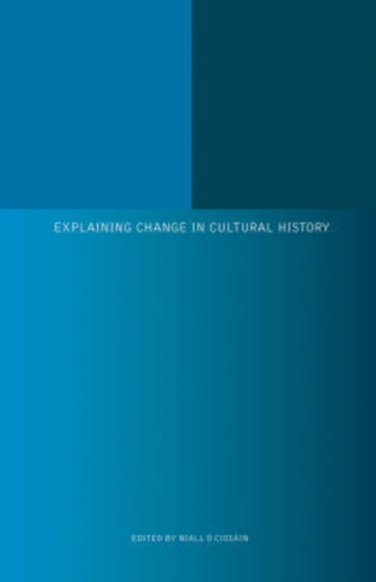 Explaining Change in Cultural History