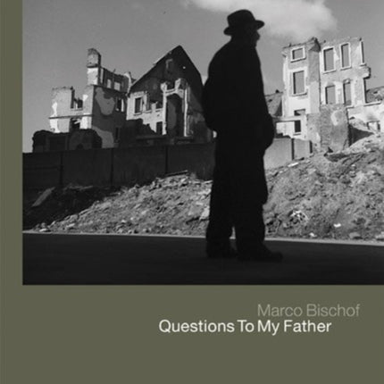 Questions to My Father