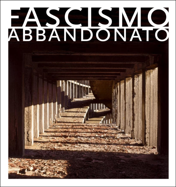 Fascismo Abbandonato