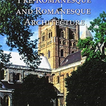 Studies in English Pre-Romanesque and Romanesque Architecture Volume II