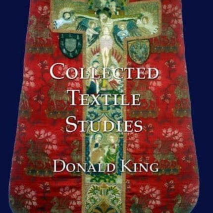 Collected Textile Studies