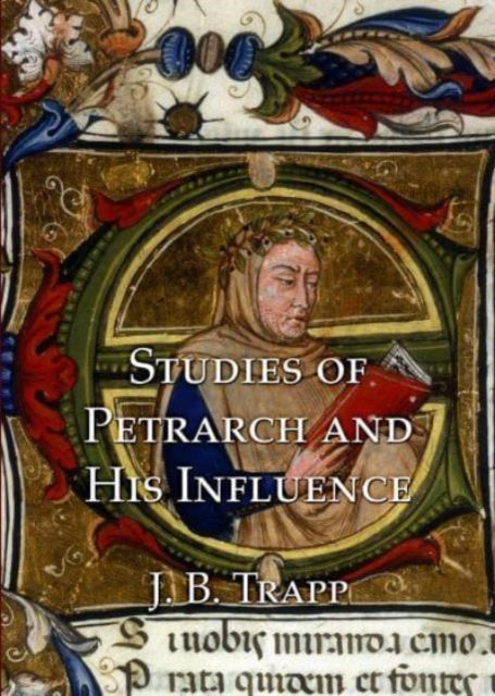 Studies of Petrarch and His Influence