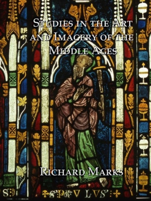 Studies in the Art and Imagery of the Middle Ages