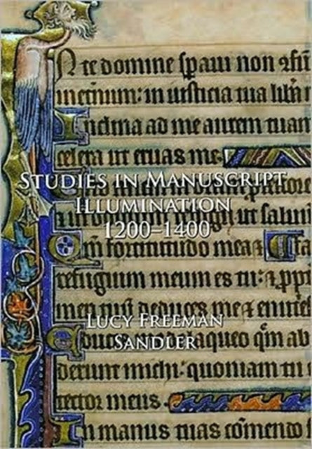 Studies in Manuscript Illumination, 1200-1400