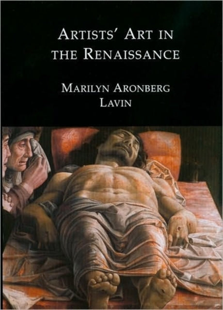 Artists' Art in the Renaissance