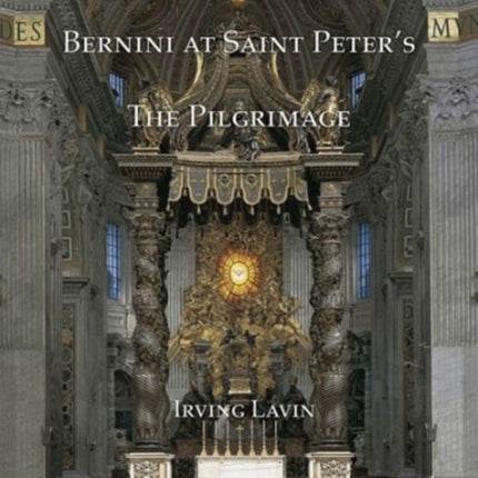 Bernini at Saint Peter's - The Pilgrimage