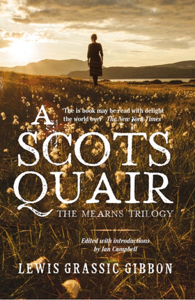 A Scots Quair: The Mearns Trilogy