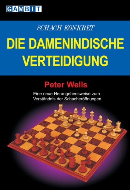 Schach Konkret - Die Damenindische Verteidigung