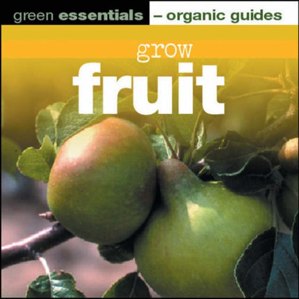 Grow Fruit