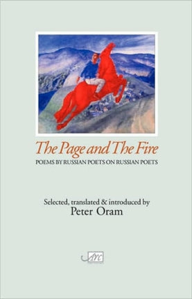 Page and the Fire: Russian Poets on Russian Poets