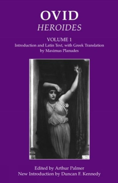 Ovid: Heroides I: Introduction and Latin Text,