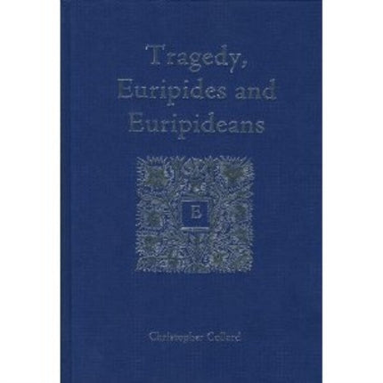 Tragedy, Euripides and Euripideans