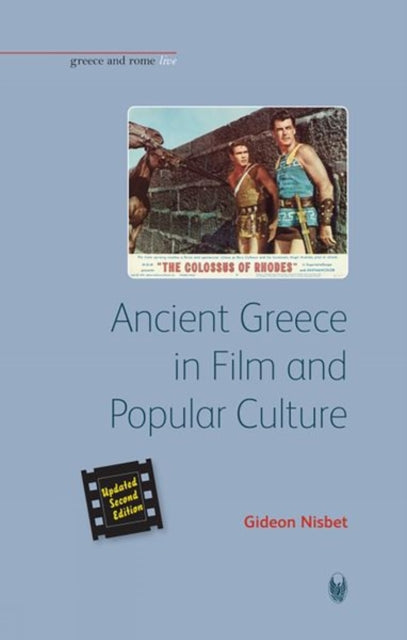 Ancient Greece in Film and Popular Culture (Revised second edition)