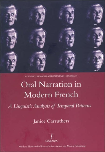 Oral Narration in Modern French: A Linguistics Analysis of Temporal Patterns