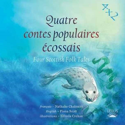 Quatre Contes Populaires Ecossais: Four Scottish Folk Tales