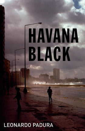 Havana Black: A Mario Conde Mystery