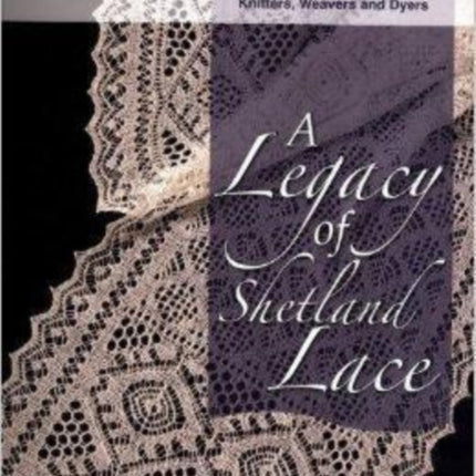 A Legacy of Shetland Lace
