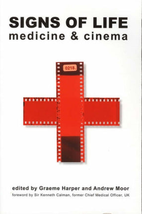 Signs of Life – Medicine and Cinema