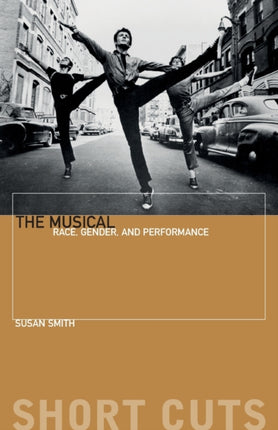 The Musical – Race, Gender, and Performance