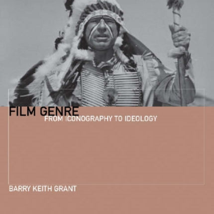 Film Genre – From Iconography to Ideology