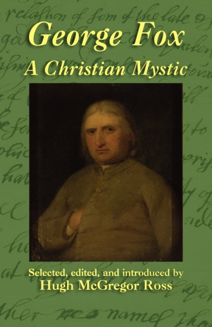 George Fox: A Christian Mystic