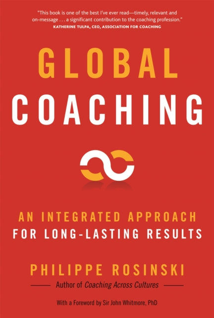 Global Coaching: An Integrated Approach for Long-Lasting Results