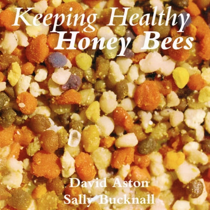 Keeping Healthy Honey Bees