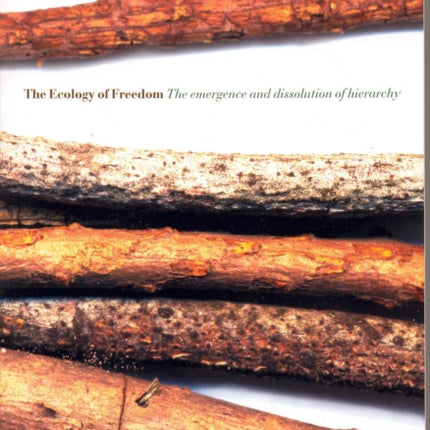 The Ecology Of Freedom