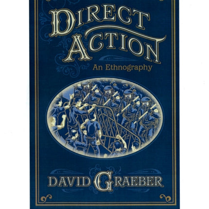 Direct Action: An Ethnography