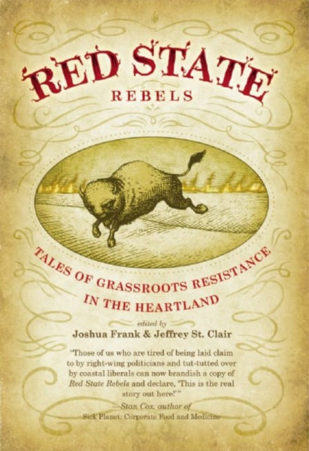 Red State Rebels Tales of Grassroots Resistance in the Heartland