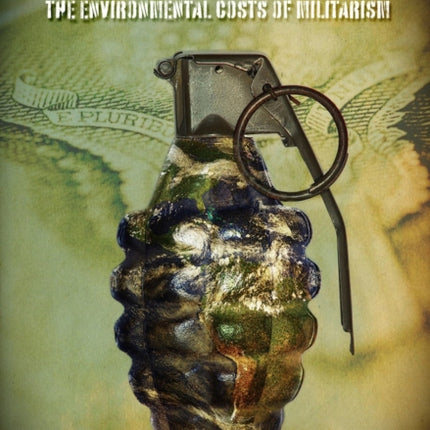 The Green Zone: The Environmental Cost of
