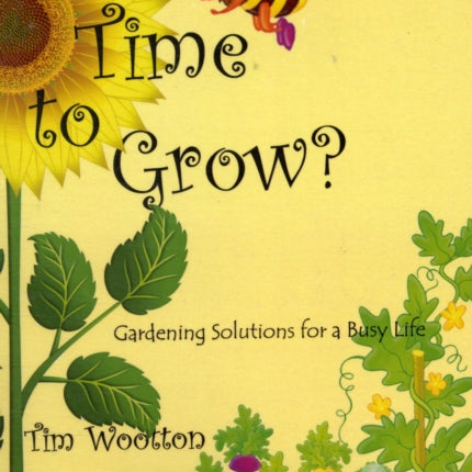 No Time to Grow: Gardening Solutions for a Busy Life