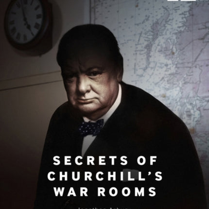 Secrets of Churchills War Rooms