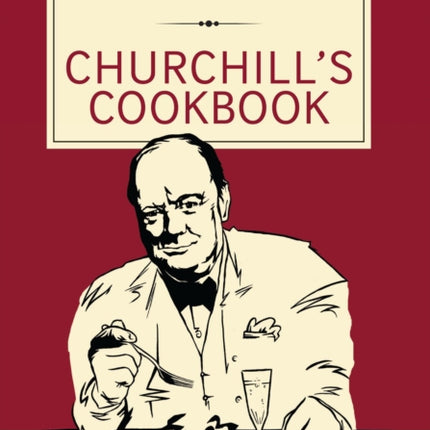 Churchill's Cookbook