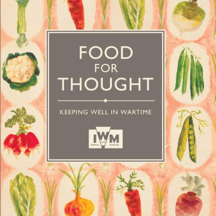 Food for Thought: Keeping Well in Wartime