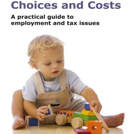 Childcare Choices and Costs: A Practical Guide to