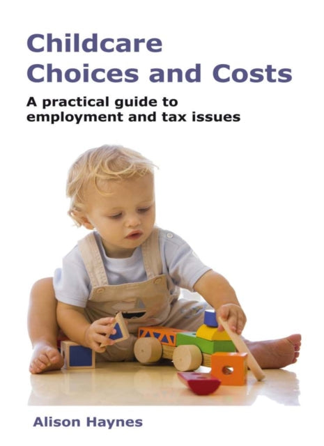 Childcare Choices and Costs: A Practical Guide to
